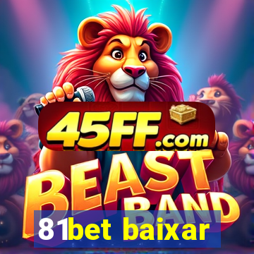 81bet baixar